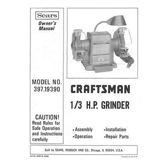 Instruction Manual ONLY for 1975 Craftsman 397.19390 1/3HP Bench Grinder Instructions REPRINT