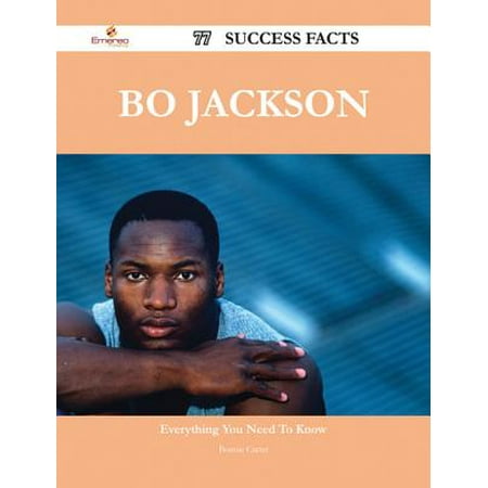 Bo Jackson 77 Success Facts - Everything you need to know about Bo Jackson -