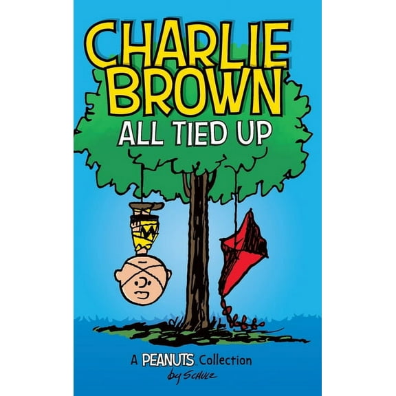 Peanuts Kids Charlie Brown: All Tied Up (PEANUTS AMP Series Book 13), Book 13, (Hardcover)