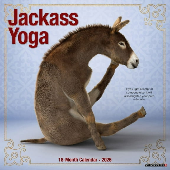 Willow Creek Press, Jackass Yoga 2026 Wall Calendar, 12'' X 12'', 18-Month Calendar with Stapled Binding