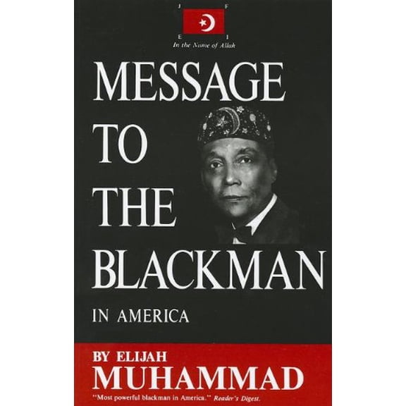 Pre-Owned Message to the Blackman in America (Paperback 9781929594016) by Elijah Muhammad, Elijah
