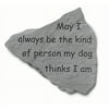 Kay Berry- Inc. 91420 May I Always Be The Kind Of Person - Garden Accent - 14.5 Inches x 12.75 Inches