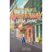A Fluff Away From Home, (Hardcover)