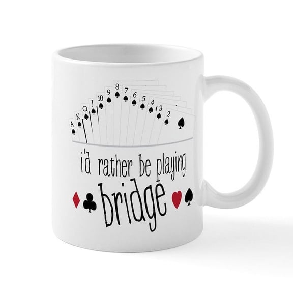CafePress - Id Rather Be Playing Bridge Mugs - 11 oz Ceramic Mug - Novelty Coffee Tea Cup