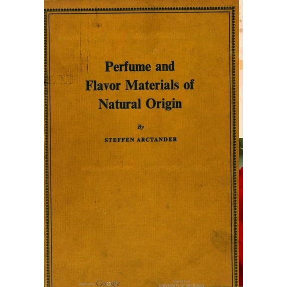 Perfume and Flavor Materials of Natural Origin, (Hardcover)