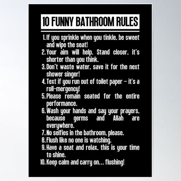 Kna Prints - Funny Bathroom Rules Poster , UNFRAMED-8x12