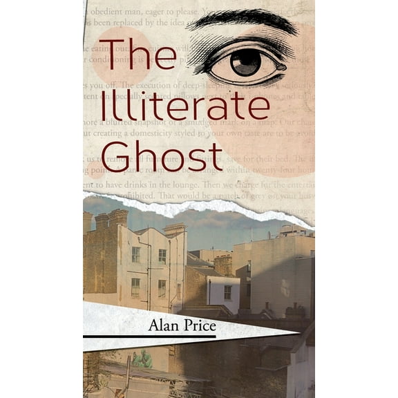 The Illiterate Ghost, (Hardcover)