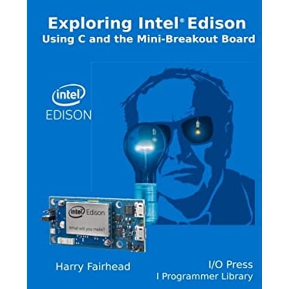 Pre-Owned Explore Intel Edison (Paperback) by Harry Fairhead