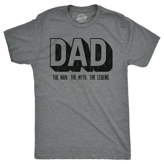 Mens Dad The Man The Myth The Legend T Shirt Funny Fathers Day Gift Tee for Guys Graphic Tees