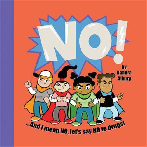 Pre-Owned NO! ...And I mean NO, let's say NO to drugs! (Paperback)