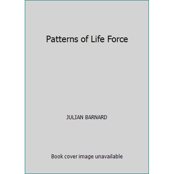 Pre-Owned Patterns of Life Force (Paperback) 0950661015 9780950661018