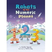 123: Robots of the Numeric Planet (Hardcover)