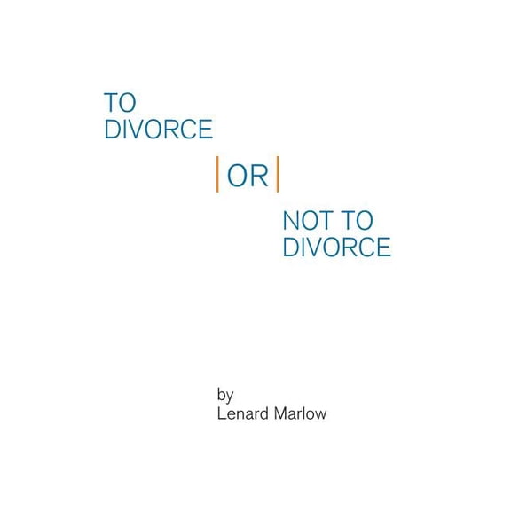 To Divorce or Not to Divorce (Hardcover)