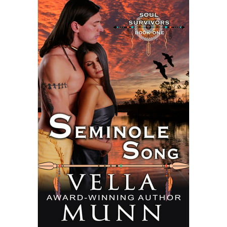 Seminole Song (The Soul Survivors Series, Book 1) -