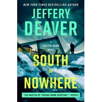 A Colter Shaw Novel South of Nowhere, (Hardcover)