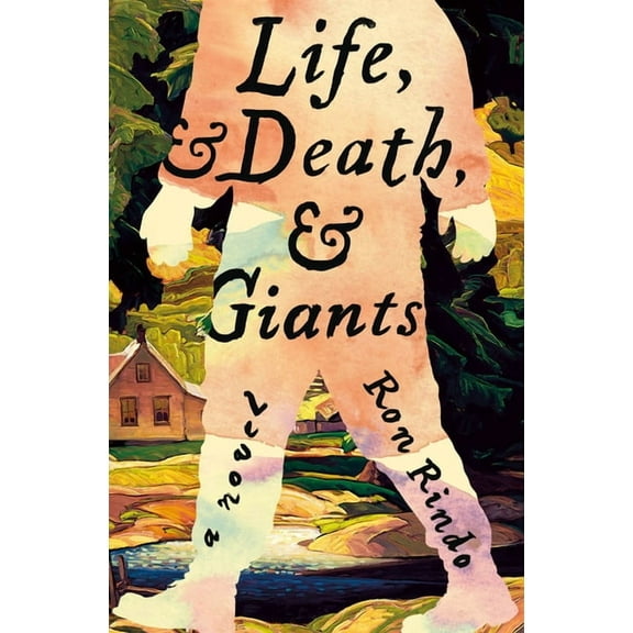 Life, and Death, and Giants, (Hardcover)