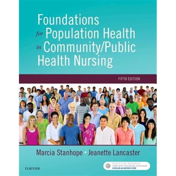 Pre-Owned Foundations for Population Health in Community/Public Health Nursing (Paperback) 0323443834 9780323443838