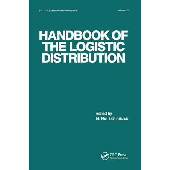 Handbook of the Logistic Distribution, (Paperback)