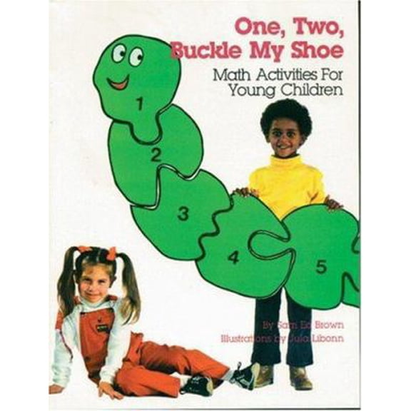 Pre-Owned One Two Buckle My Shoe: Math Activities for Young Children (Paperback) 0876591039 9780876591031