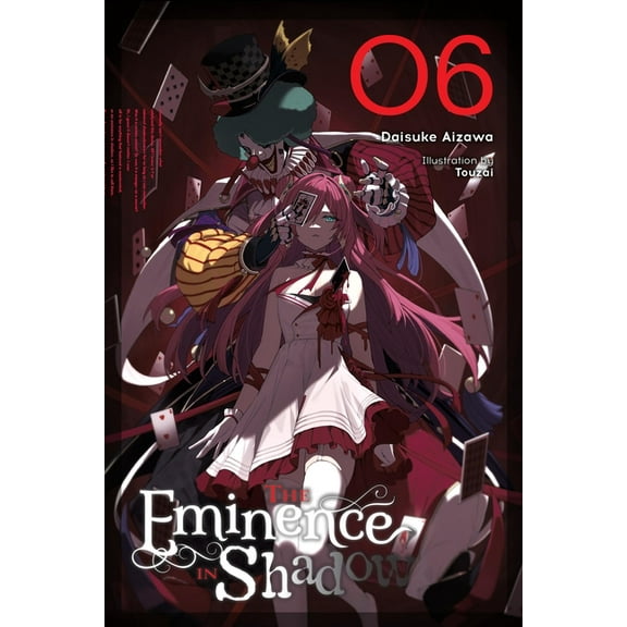The Eminence in Shadow (Light Novel) The Eminence in Shadow, Vol. 6 (Light Novel), Book 6, (Hardcover)