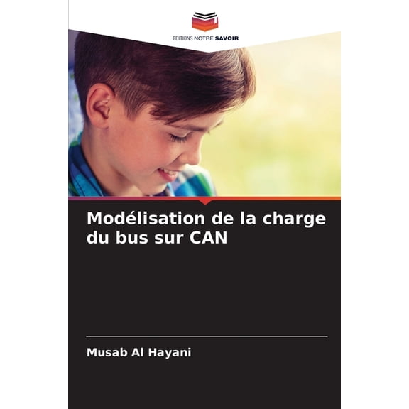 Modélisation de la charge du bus sur CAN, (Paperback)