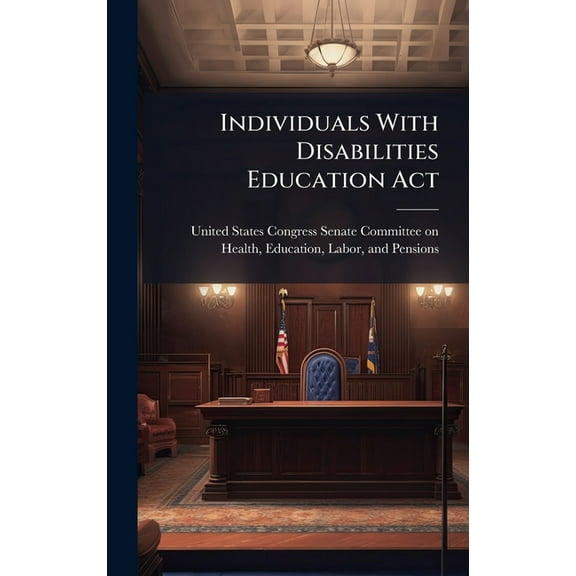 Individuals With Disabilities Education Act, (Hardcover)