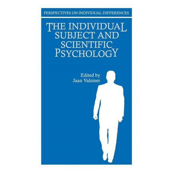 Perspectives on Individual Differences The Individual Subject and Scientific Psychology, (Paperback)