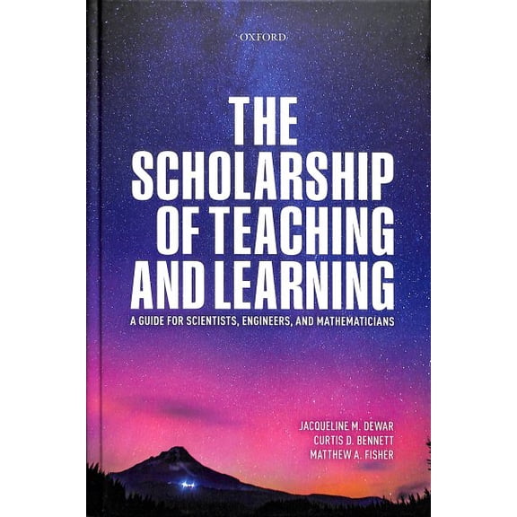Pre-Owned Scholarship of Teaching and Learning : A Guide for Scientists, Engineers, and Mathematicians