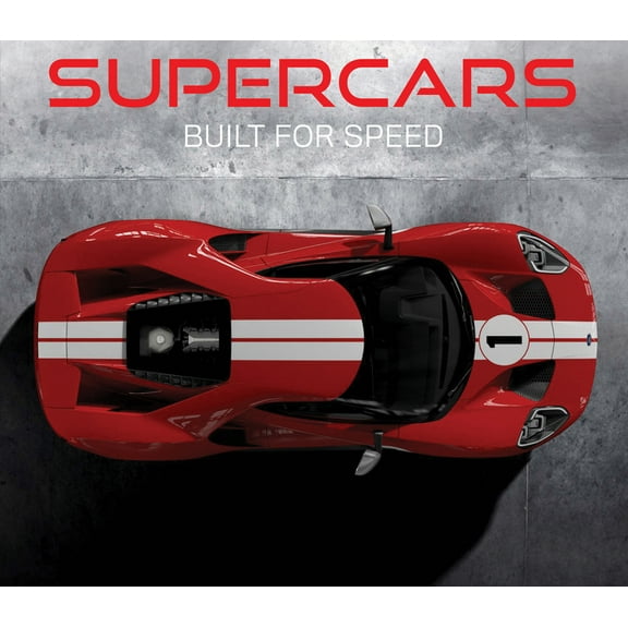 Supercars: Built for Speed, (Hardcover)