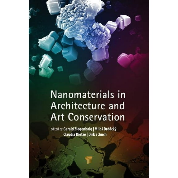 Nanomaterials in Architecture and Art Conservation, (Hardcover)