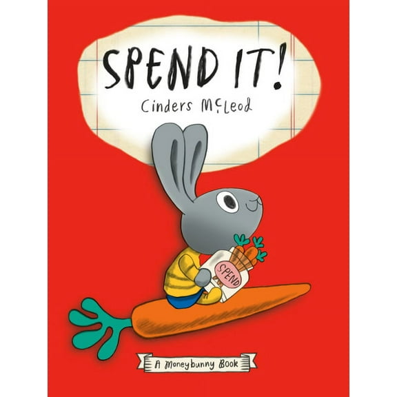 A Moneybunny Book Spend It!, (Paperback)