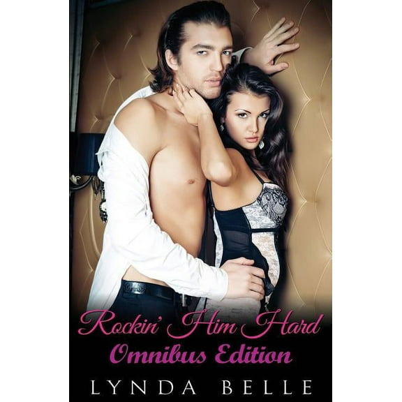Rockin' Him Hard: Omnibus Edition (Paperback)