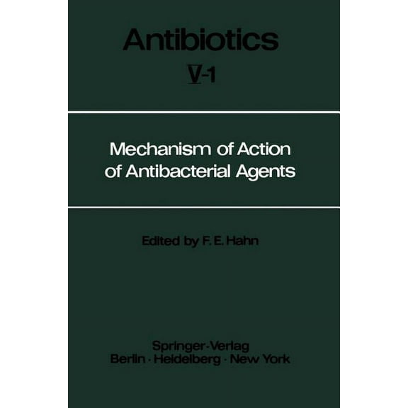 Mechanism of Action of Antibacterial Agents, (Paperback)