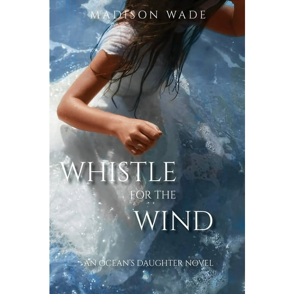 Whistle for the Wind, (Paperback)