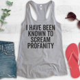 thumbnail image 2 of I Have Been Known To Scream Profanity Tank Top, Ladies Racerback Tank Top, Sassy Tank, Heather Gray, Medium, 2 of 3
