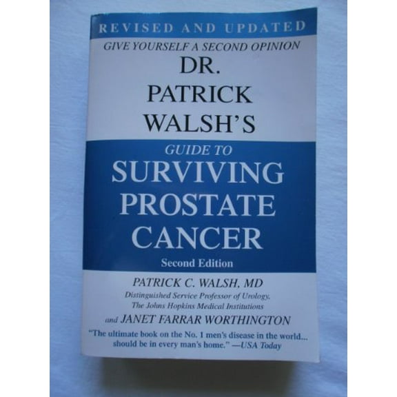 Pre-Owned Dr. Patrick Walsh's Guide to Surviving Prostate Cancer (Paperback) 0446199567 9780446199568