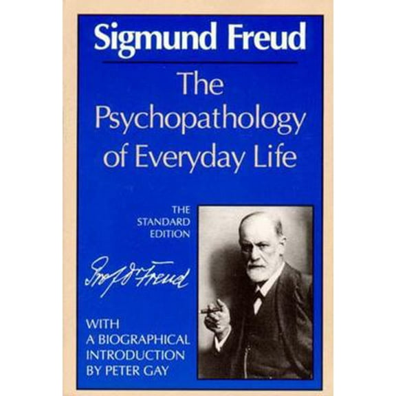 Pre-Owned The Psychopathology of Everyday Life (Paperback) 0393006115 9780393006117