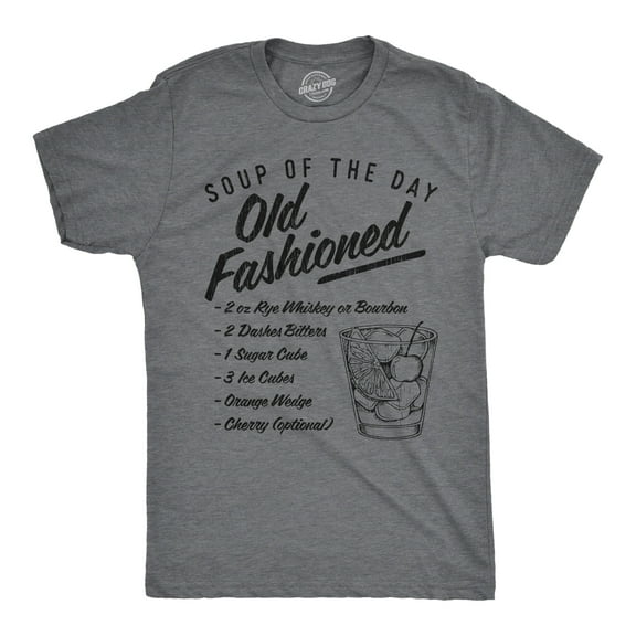 Mens Soup of The Day Old Fashioned T Shirt Funny Cocktail Mixed Drink Recipe Graphic Tee Graphic Tees