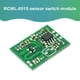 thumbnail image 5 of Methold Módulo Objeto Movimiento RCWL-0515 Módulos Convertidor Tamaño compacto Inducción Lámparas solares Industrial Business Electrónica miscelánea, 5 of 6