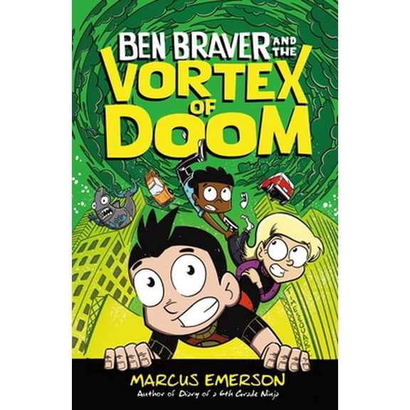 Pre-Owned Ben Braver and the Vortex of Doom (Hardcover) 1626727120 9781626727120