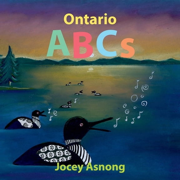 Explore Canada with Jocey Asnong Ontario ABCs, (Paperback)
