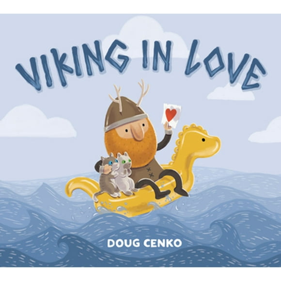 Pre-Owned Viking in Love (Hardcover 9780593202289) by Doug Cenko