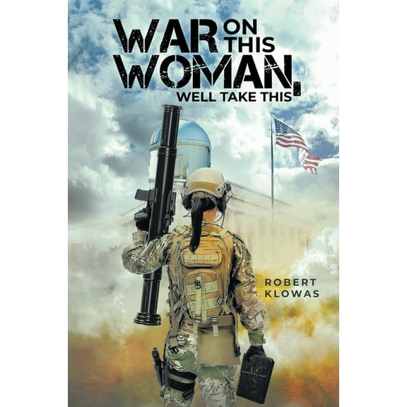 War on This Woman, Well Take This, (Paperback)