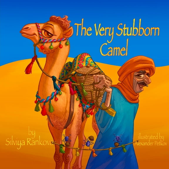 The Very Stubborn Camel, (Paperback)