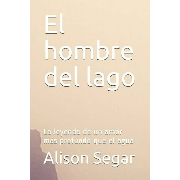 El hombre del lago (Paperback)