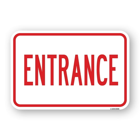 SignMission A-1824-25206 18 x 24 in. Aluminum Sign - Entrance
