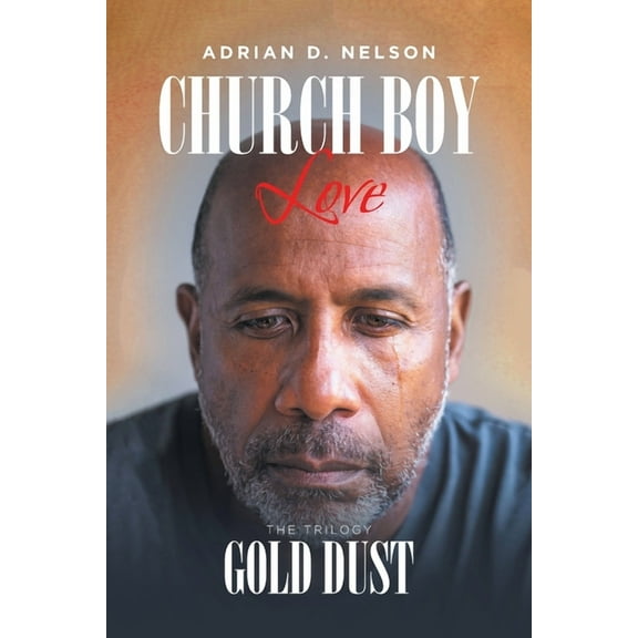 Church Boy Love: Book 3: Gold Dust, (Paperback)