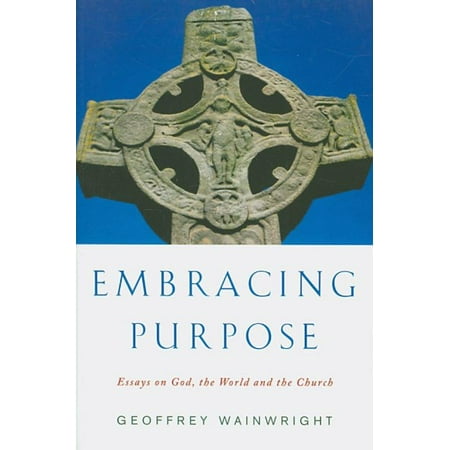 Top English Essays Embracing Purpose Essays On God The World And The Church High School Admission Essay Examples also Japanese Essay Paper Embracing Purpose Essays On God The World And The Church Critical Essay Thesis Statement