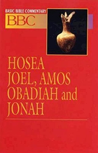 Abingdon Basic Bible Commentary Basic Bible Commentary Hosea, Joel, Amos, Obadiah and Jonah, Book 15, (Paperback)