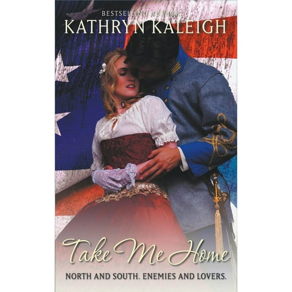Southern Belle Civil War Take Me Home, Book 6, (Paperback)